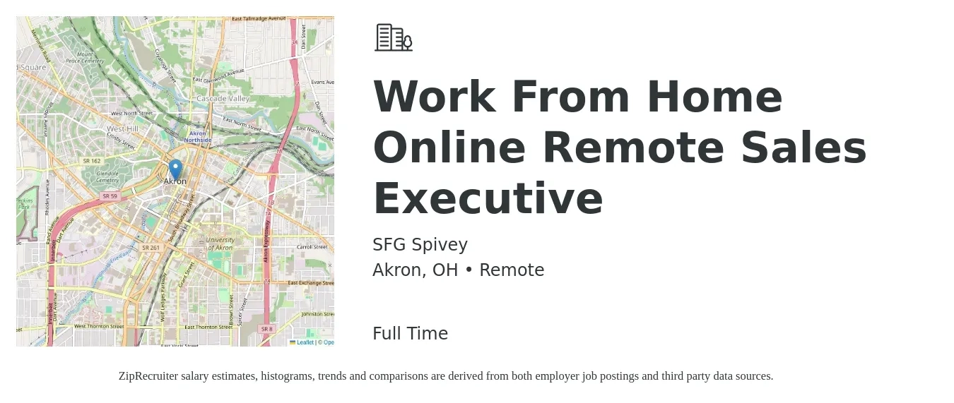 SFG Spivey job posting for a Work From Home Online Remote Sales Executive in Akron, OH with a salary of $63,100 to $111,500 Yearly with a map of Akron location.