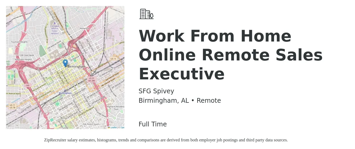 SFG Spivey job posting for a Work From Home Online Remote Sales Executive in Birmingham, AL with a salary of $61,900 to $109,200 Yearly with a map of Birmingham location.