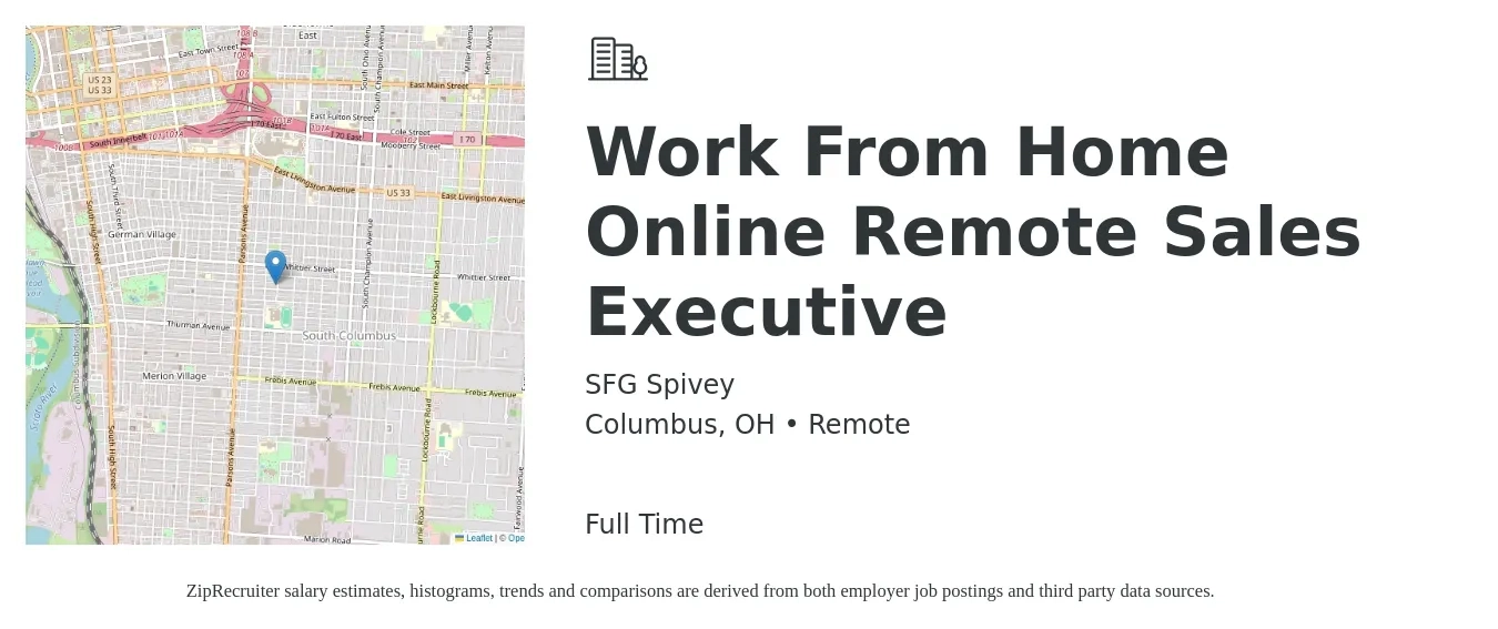 SFG Spivey job posting for a Work From Home Online Remote Sales Executive in Columbus, OH with a salary of $63,700 to $112,500 Yearly with a map of Columbus location.