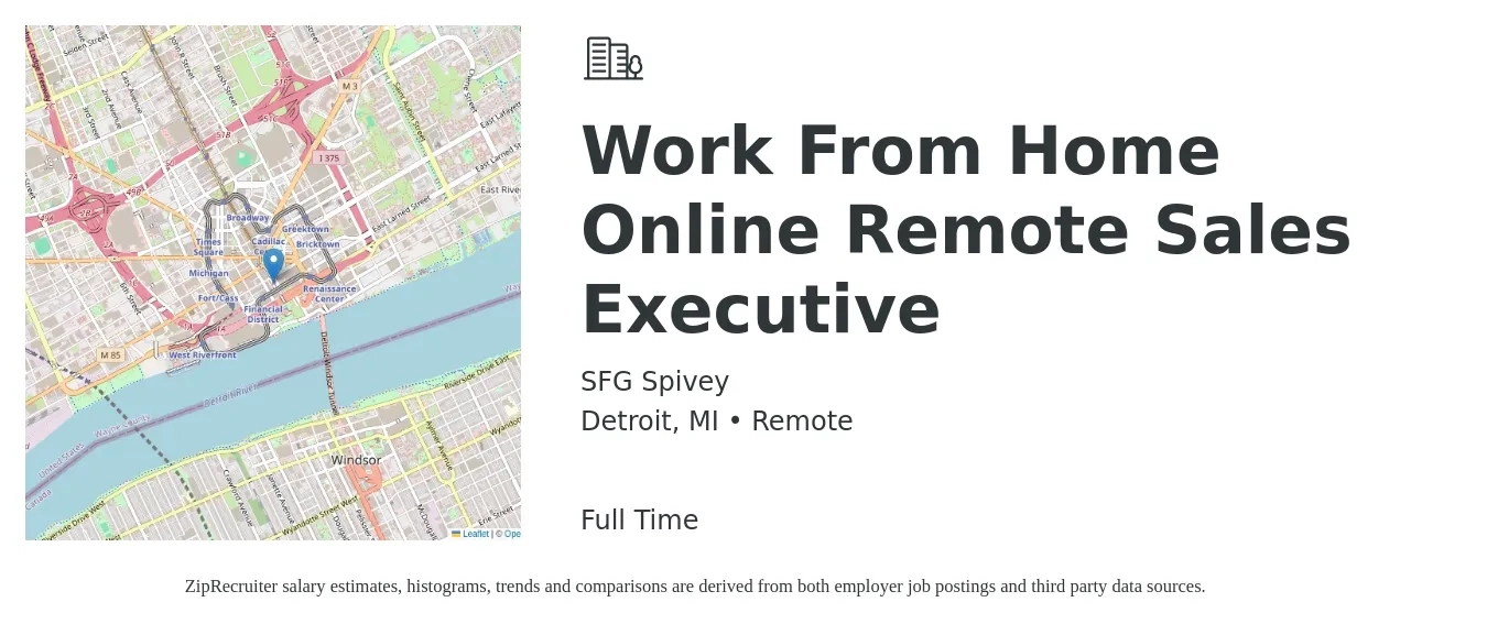 SFG Spivey job posting for a Work From Home Online Remote Sales Executive in Detroit, MI with a salary of $65,200 to $115,100 Yearly with a map of Detroit location.