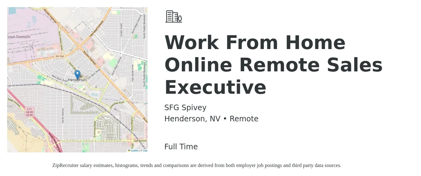 SFG Spivey job posting for a Work From Home Online Remote Sales Executive in Henderson, NV with a salary of $60,000 to $105,900 Yearly with a map of Henderson location.