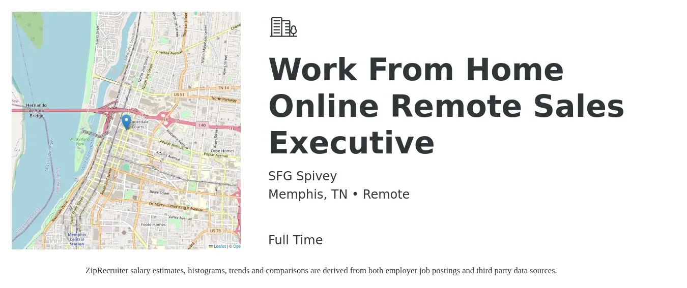 SFG Spivey job posting for a Work From Home Online Remote Sales Executive in Memphis, TN with a salary of $64,200 to $113,400 Yearly with a map of Memphis location.