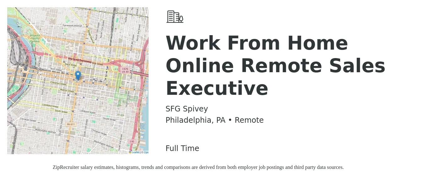 SFG Spivey job posting for a Work From Home Online Remote Sales Executive in Philadelphia, PA with a salary of $66,600 to $117,600 Yearly with a map of Philadelphia location.
