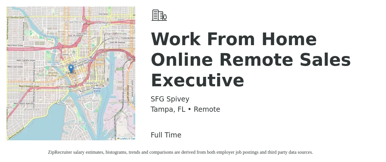 SFG Spivey job posting for a Work From Home Online Remote Sales Executive in Tampa, FL with a salary of $62,400 to $110,100 Yearly with a map of Tampa location.