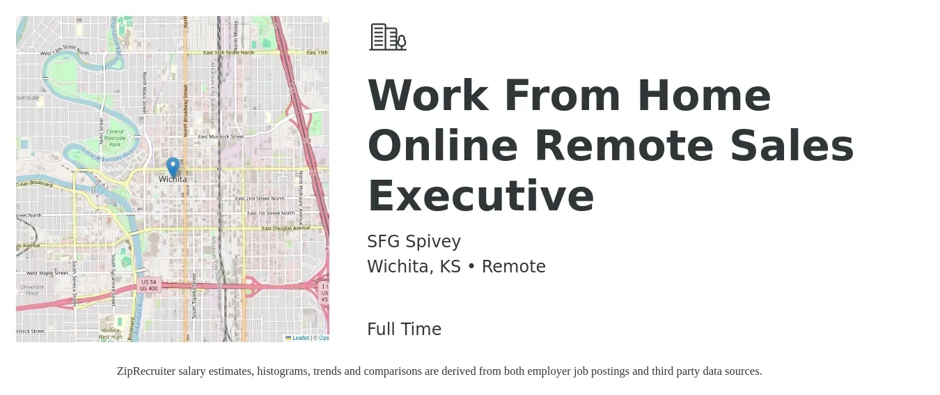 SFG Spivey job posting for a Work From Home Online Remote Sales Executive in Wichita, KS with a salary of $59,000 to $104,200 Yearly with a map of Wichita location.