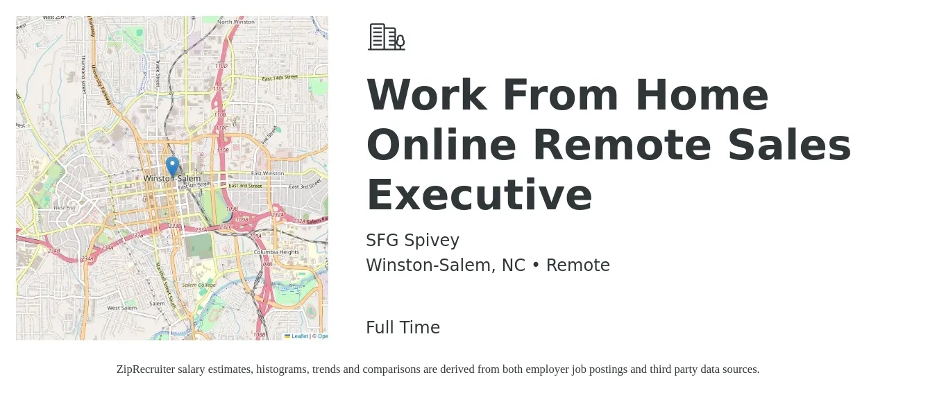 SFG Spivey job posting for a Work From Home Online Remote Sales Executive in Winston-Salem, NC with a salary of $56,800 to $100,200 Yearly with a map of Winston-Salem location.