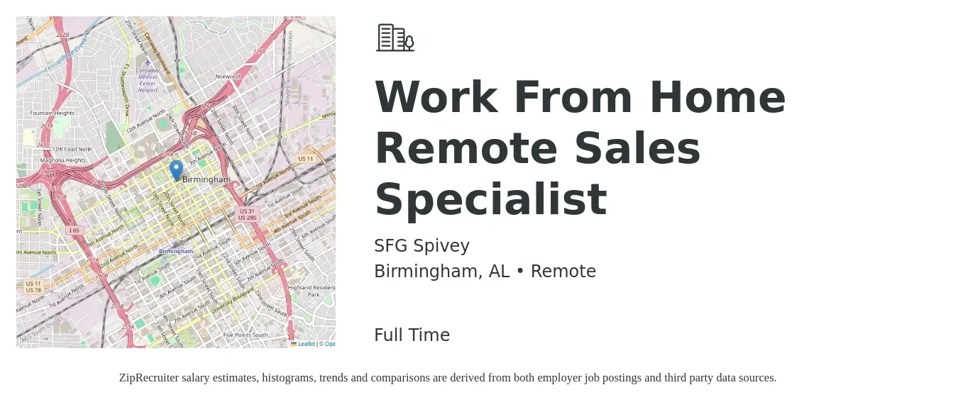 SFG Spivey job posting for a Work From Home Remote Sales Specialist in Birmingham, AL with a salary of $42,200 to $93,200 Yearly with a map of Birmingham location.