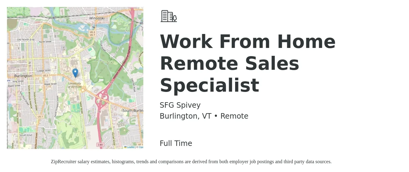 SFG Spivey job posting for a Work From Home Remote Sales Specialist in Burlington, VT with a salary of $44,300 to $98,100 Yearly with a map of Burlington location.
