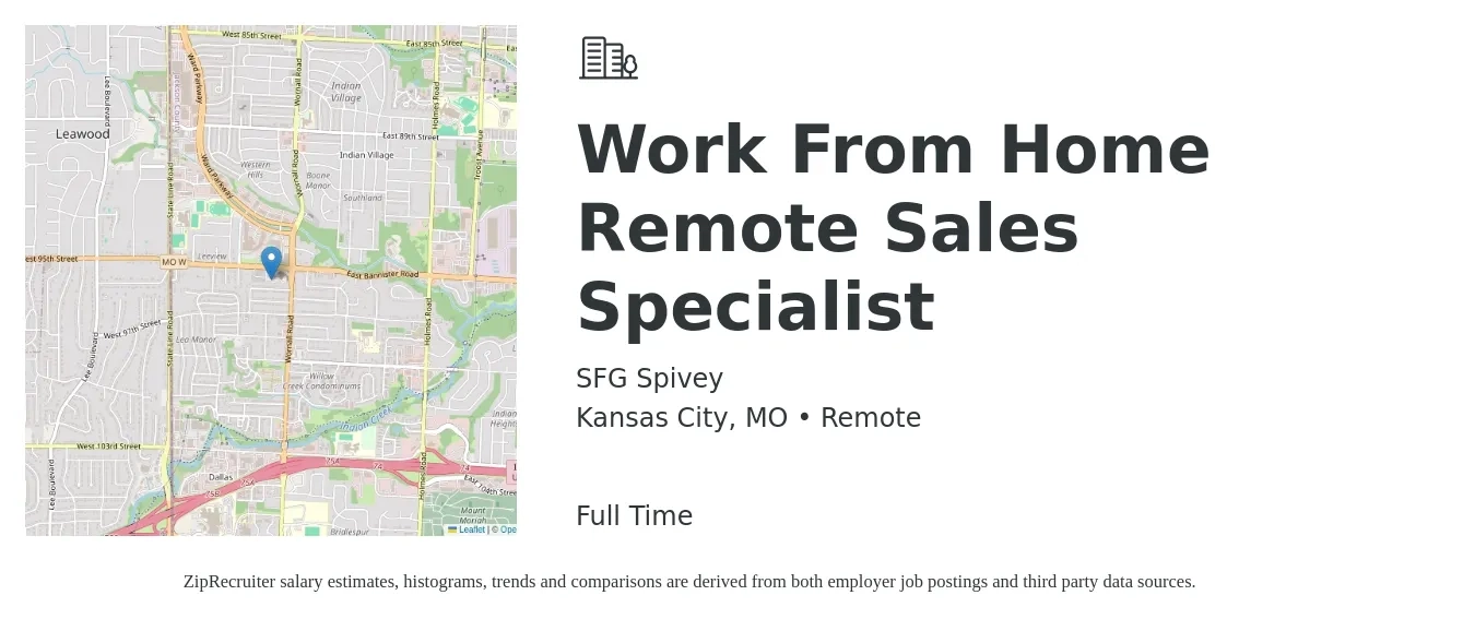SFG Spivey job posting for a Work From Home Remote Sales Specialist in Kansas City, MO with a salary of $43,900 to $97,000 Yearly with a map of Kansas City location.