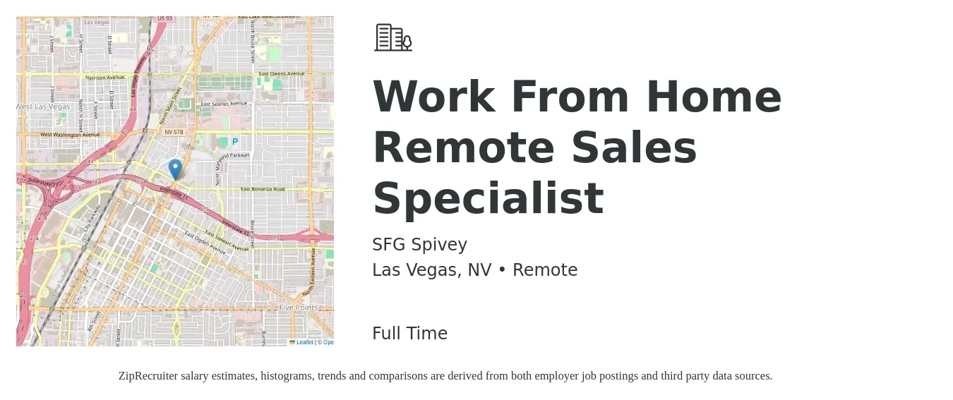 SFG Spivey job posting for a Work From Home Remote Sales Specialist in Las Vegas, NV with a salary of $43,000 to $95,000 Yearly with a map of Las Vegas location.