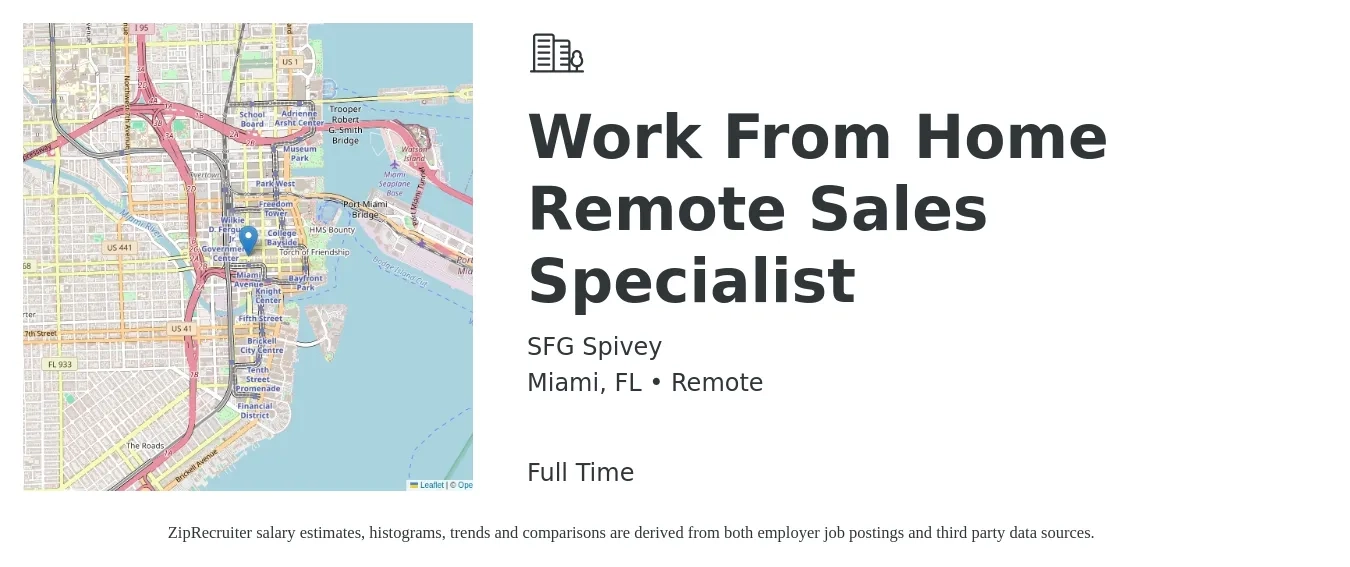 SFG Spivey job posting for a Work From Home Remote Sales Specialist in Miami, FL with a salary of $43,000 to $95,000 Yearly with a map of Miami location.