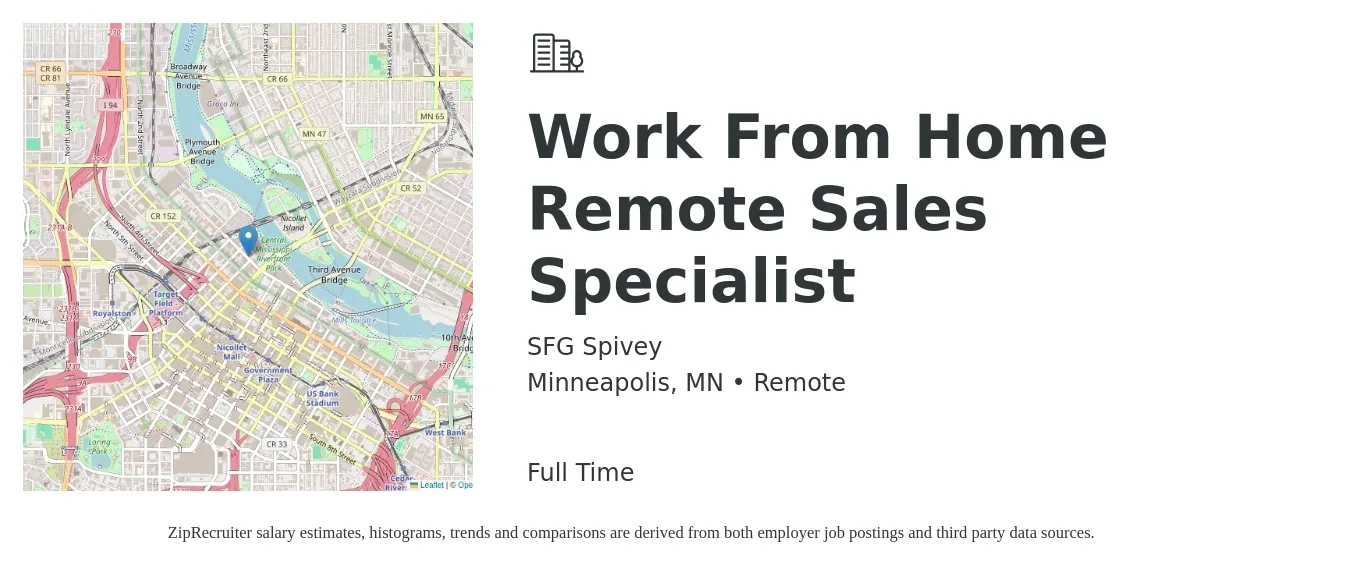 SFG Spivey job posting for a Work From Home Remote Sales Specialist in Minneapolis, MN with a salary of $47,000 to $103,900 Yearly with a map of Minneapolis location.