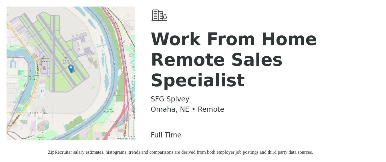 SFG Spivey job posting for a Work From Home Remote Sales Specialist in Omaha, NE with a salary of $43,000 to $95,200 Yearly with a map of Omaha location.