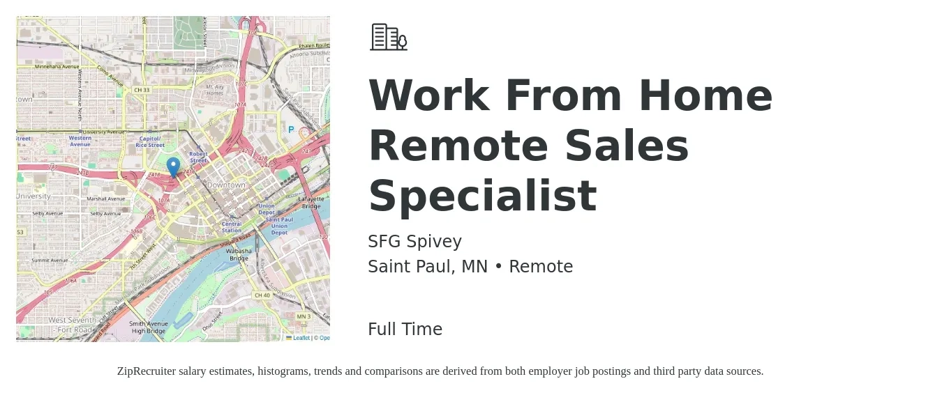 SFG Spivey job posting for a Work From Home Remote Sales Specialist in Saint Paul, MN with a salary of $45,500 to $100,600 Yearly with a map of Saint Paul location.