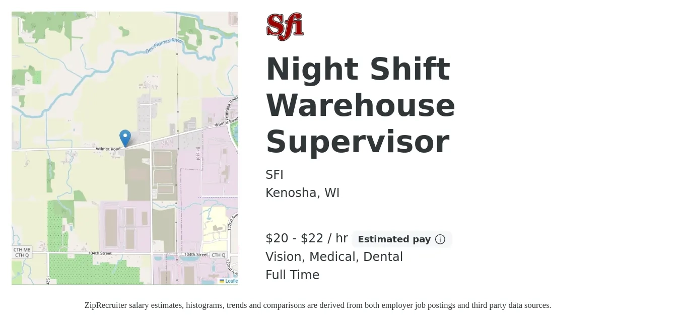 SFI job posting for a Night Shift Warehouse Supervisor in Kenosha, WI with a salary of $21 to $23 Hourly and benefits including retirement, vision, dental, medical, and pto with a map of Kenosha location.