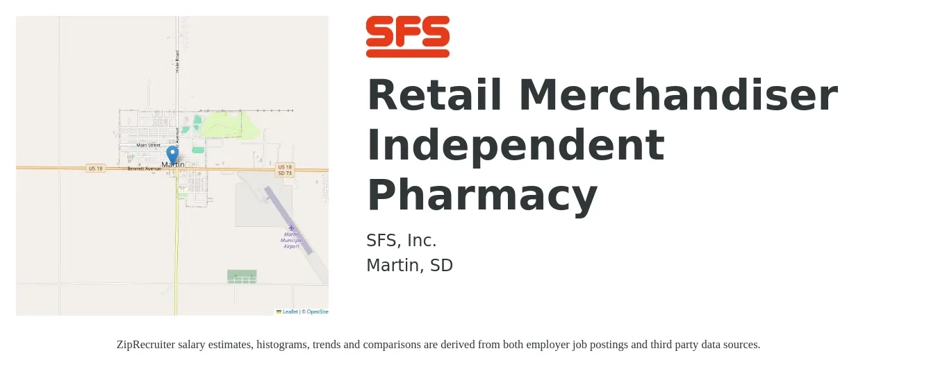 SFS, Inc. job posting for a Retail Merchandiser Independent Pharmacy in Martin, SD with a salary of $12 to $15 Hourly with a map of Martin location.