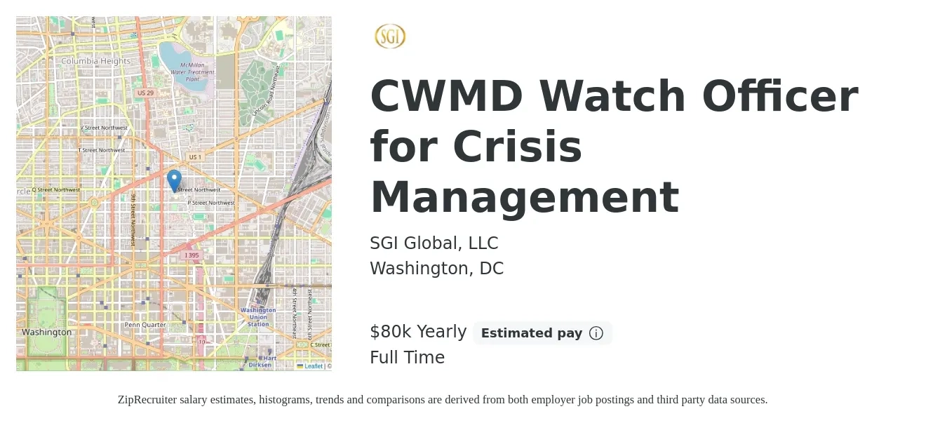 SGI Global, LLC job posting for a CWMD Watch Officer for Crisis Management in Washington, DC with a salary of $80,000 Yearly with a map of Washington location.