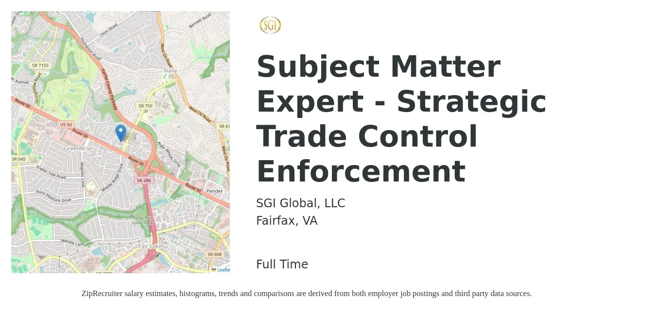SGI Global, LLC job posting for a Subject Matter Expert - Strategic Trade Control Enforcement in Fairfax, VA with a salary of $95,200 to $152,500 Yearly with a map of Fairfax location.