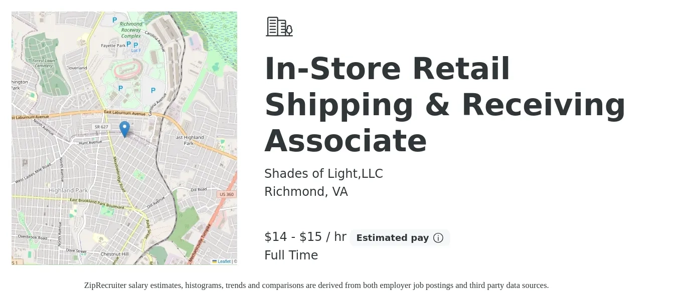 Shades of Light,LLC job posting for a In-Store Retail Shipping & Receiving Associate in Richmond, VA with a salary of $15 to $16 Hourly with a map of Richmond location.