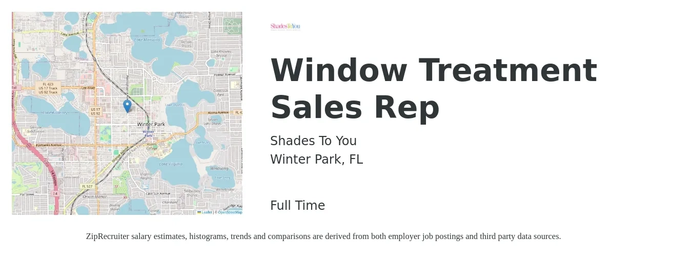 Shades To You job posting for a Window Treatment Sales Rep in Winter Park, FL with a salary of $37,600 to $65,700 Yearly with a map of Winter Park location.