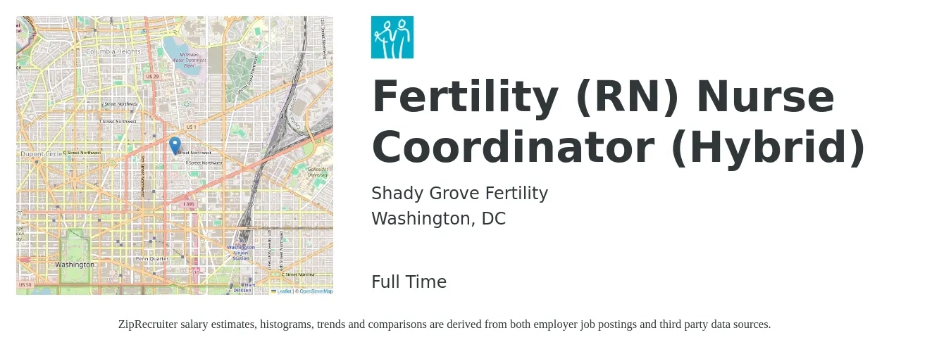 Shady Grove Fertility job posting for a Fertility (RN) Nurse Coordinator (Hybrid) in Washington, DC with a salary of $35 to $53 Hourly with a map of Washington location.