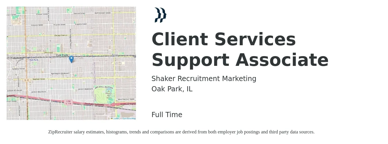 Shaker Recruitment Marketing job posting for a Client Services Support Associate in Oak Park, IL with a salary of $18 to $26 Hourly with a map of Oak Park location.