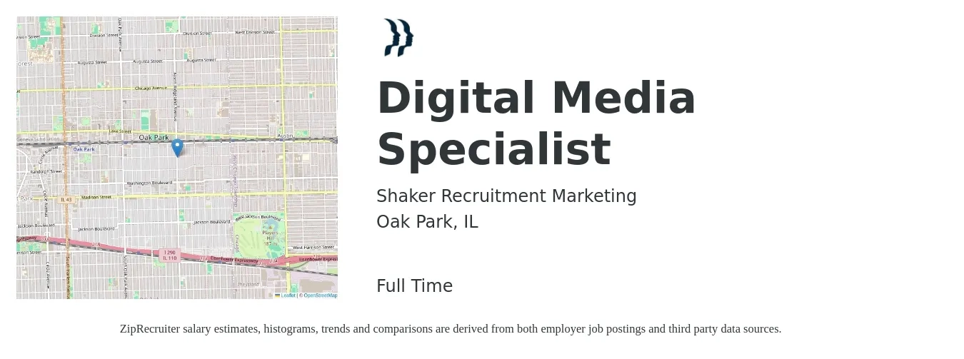Shaker Recruitment Marketing job posting for a Digital Media Specialist in Oak Park, IL with a salary of $49,200 to $89,000 Yearly with a map of Oak Park location.