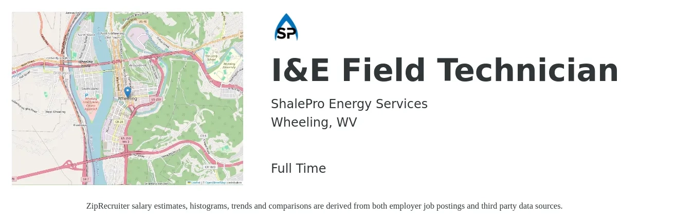 ShalePro Energy Services job posting for a I&E Field Technician in Wheeling, WV with a salary of $32 to $45 Hourly with a map of Wheeling location.