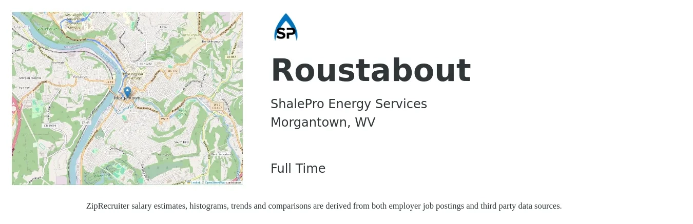 ShalePro Energy Services job posting for a Roustabout in Morgantown, WV with a salary of $21 to $32 Hourly with a map of Morgantown location.