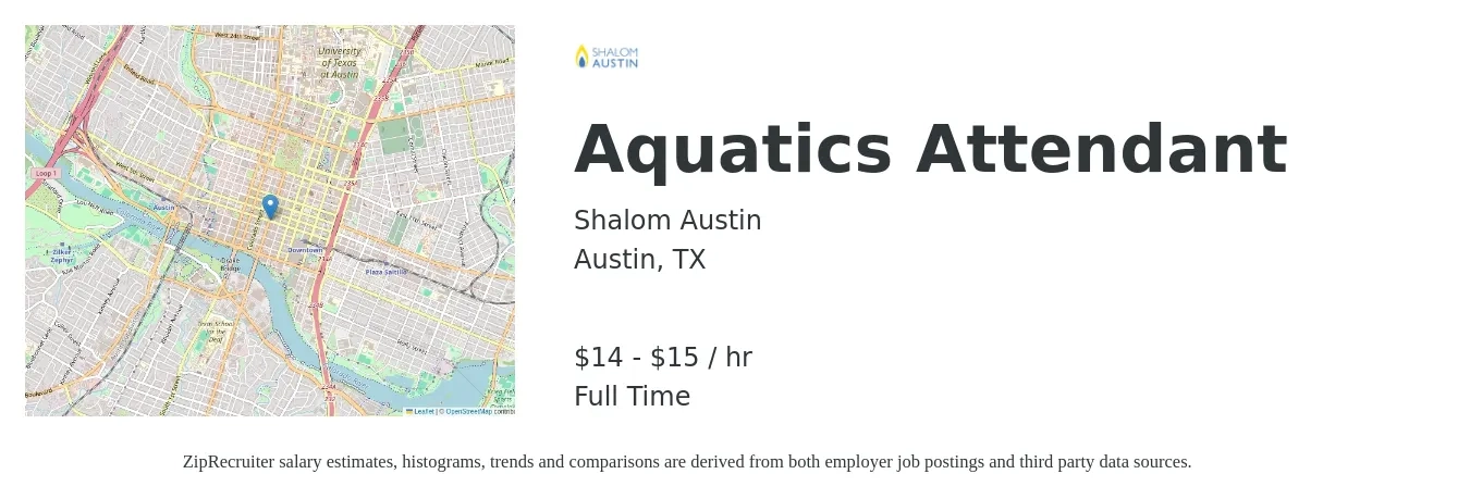 Shalom Austin job posting for a Aquatics Attendant in Austin, TX with a salary of $15 to $16 Hourly with a map of Austin location.