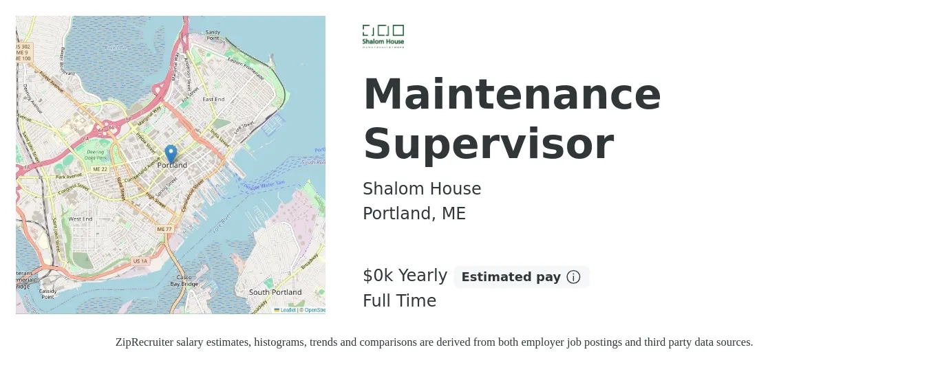 Shalom House job posting for a Maintenance Supervisor in Portland, ME with a salary of $30 Yearly with a map of Portland location.