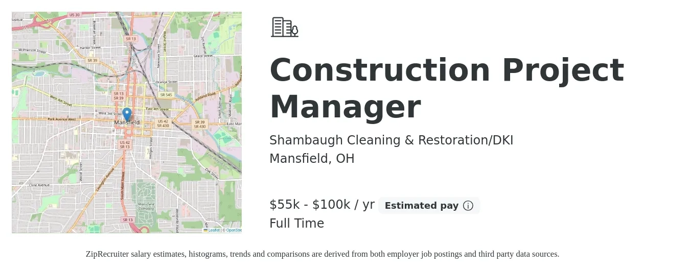 Shambaugh Cleaning & Restoration/DKI job posting for a Construction Project Manager in Mansfield, OH with a salary of $55,000 to $100,000 Yearly with a map of Mansfield location.