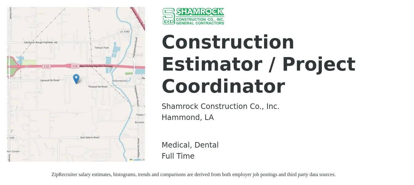 Shamrock Construction Co., Inc. job posting for a Construction Estimator / Project Coordinator in Hammond, LA with a salary of $39,600 to $56,900 Yearly and benefits including retirement, dental, life_insurance, and medical with a map of Hammond location.