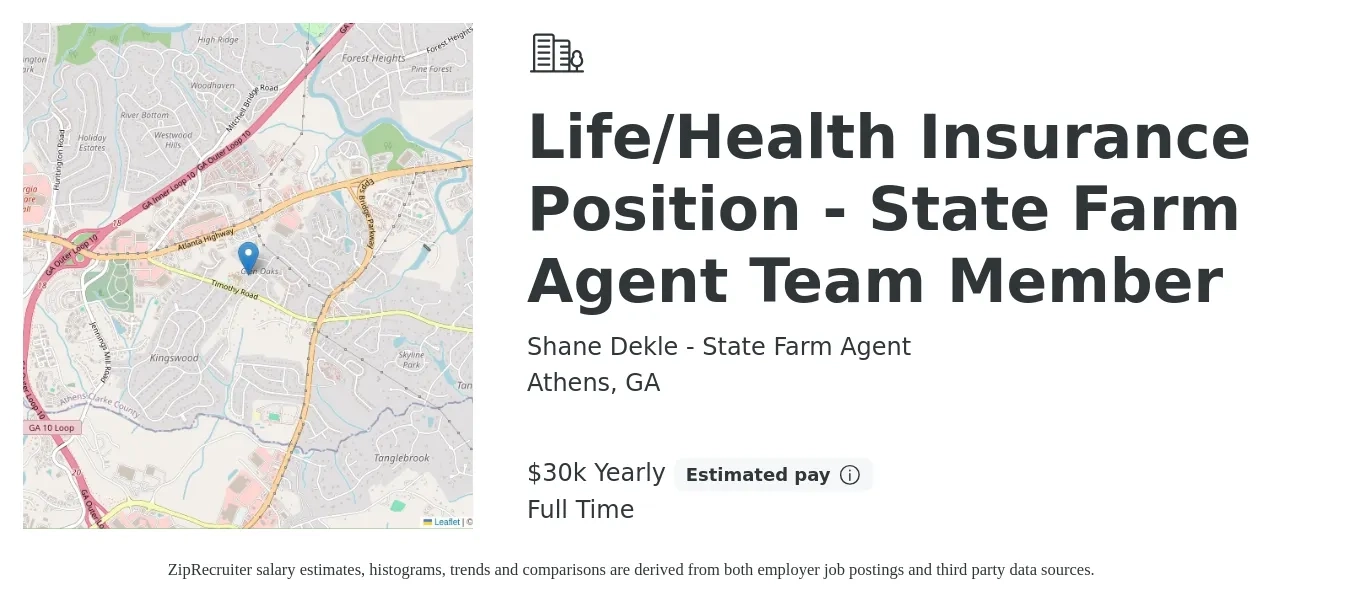 Shane Dekle - State Farm Agent job posting for a Life/Health Insurance Position - State Farm Agent Team Member in Athens, GA with a salary of $30,000 Yearly with a map of Athens location.