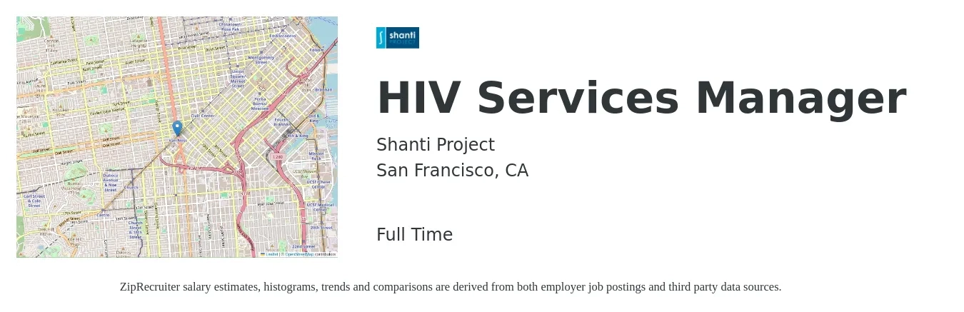 Shanti Project job posting for a HIV Services Manager in San Francisco, CA with a salary of $69,000 to $72,500 Yearly with a map of San Francisco location.