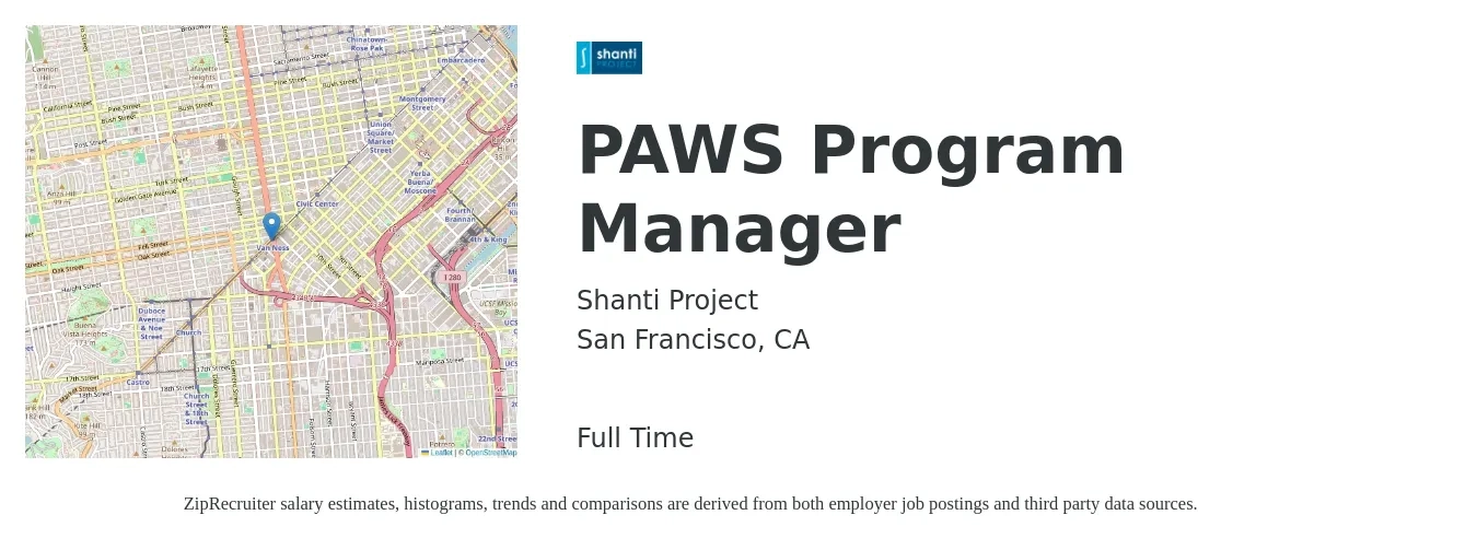 Shanti Project job posting for a PAWS Program Manager in San Francisco, CA with a salary of $69,000 to $72,500 Yearly with a map of San Francisco location.