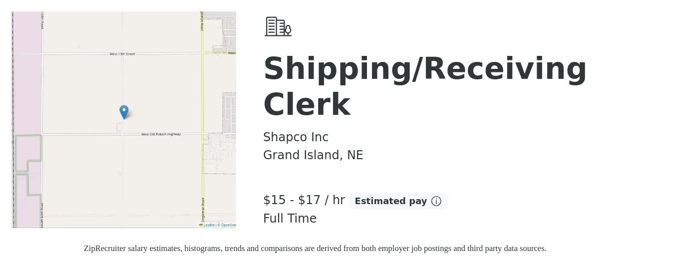 Shapco Inc job posting for a Shipping/Receiving Clerk in Grand Island, NE with a salary of $16 to $18 Hourly with a map of Grand Island location.