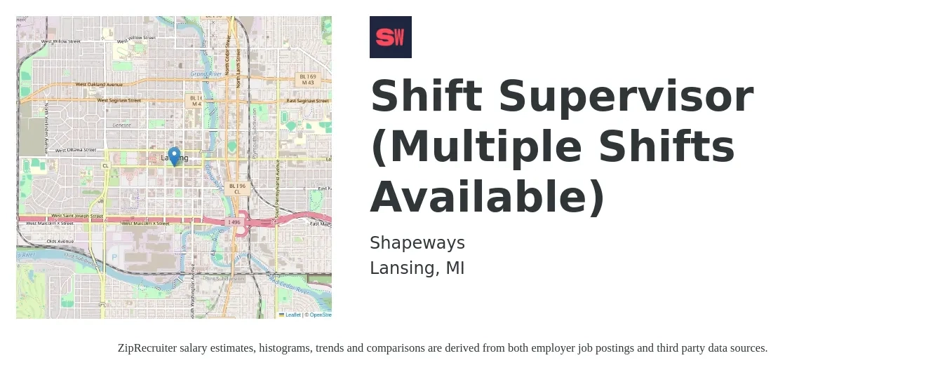Shapeways job posting for a Shift Supervisor (Multiple Shifts Available) in Lansing, MI with a salary of $15 to $19 Hourly with a map of Lansing location.