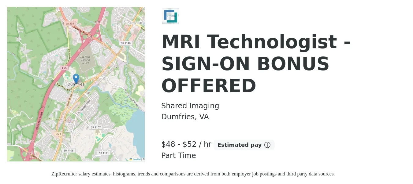 Shared Imaging job posting for a MRI Technologist - SIGN-ON BONUS OFFERED in Dumfries, VA with a salary of $50 to $55 Hourly with a map of Dumfries location.