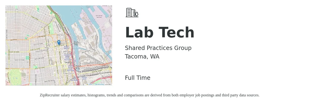 Shared Practices Group job posting for a Lab Tech in Tacoma, WA with a salary of $20 to $27 Hourly with a map of Tacoma location.