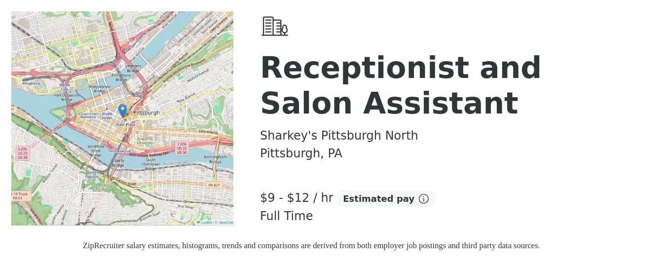 Sharkey's Pittsburgh North job posting for a Receptionist and Salon Assistant in Pittsburgh, PA with a salary of $10 to $13 Hourly with a map of Pittsburgh location.