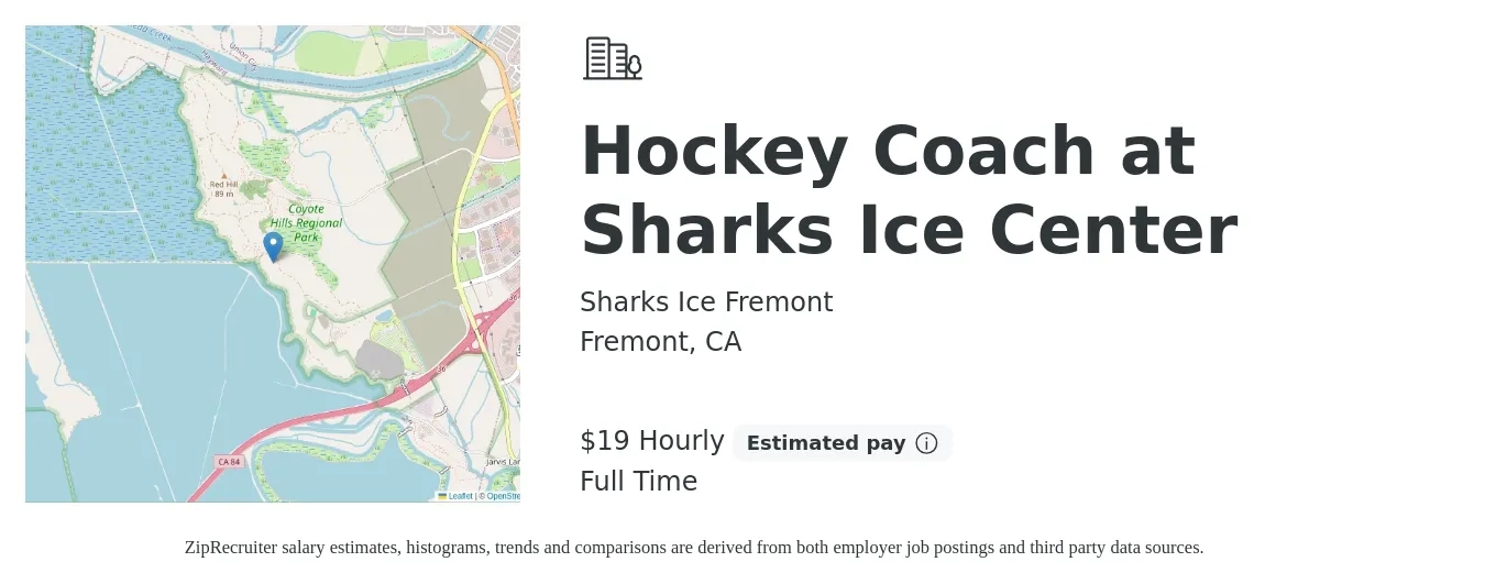 Sharks Ice Fremont job posting for a Hockey Coach at Sharks Ice Center in Fremont, CA with a salary of $20 Hourly with a map of Fremont location.