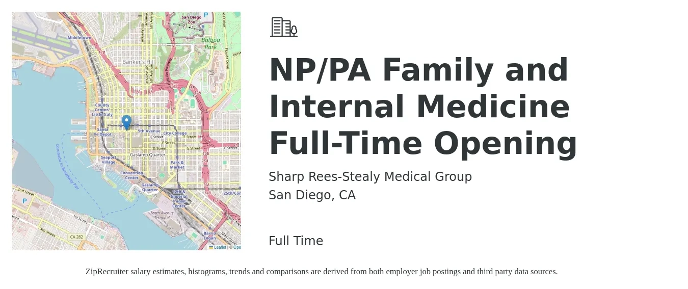 Sharp Rees-Stealy Medical Group job posting for a NP/PA Family and Internal Medicine Full-Time Opening in San Diego, CA with a salary of $134,000 Yearly with a map of San Diego location.