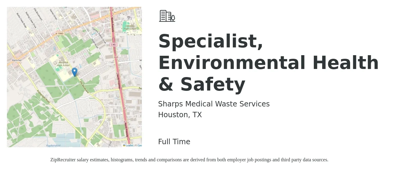 Sharps Medical Waste Services job posting for a Specialist, Environmental Health & Safety in Houston, TX with a salary of $60,100 to $85,900 Yearly with a map of Houston location.