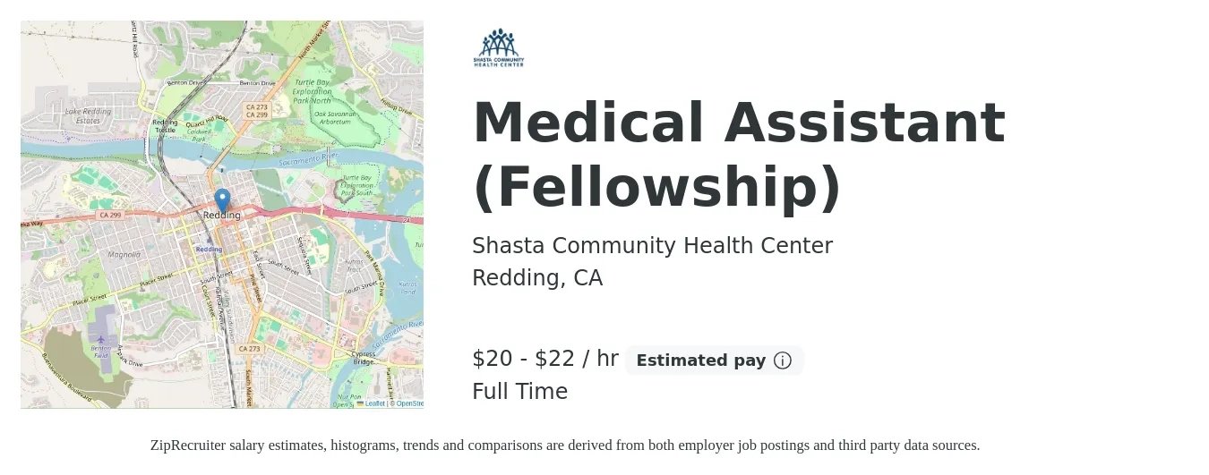 Shasta Community Health Center job posting for a Medical Assistant (Fellowship) in Redding, CA with a salary of $21 to $23 Hourly with a map of Redding location.