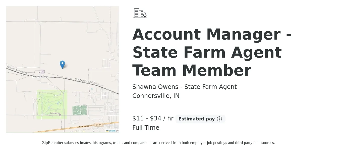 Shawna Owens - State Farm Agent job posting for a Account Manager - State Farm Agent Team Member in Connersville, IN with a salary of $12 to $36 Hourly with a map of Connersville location.