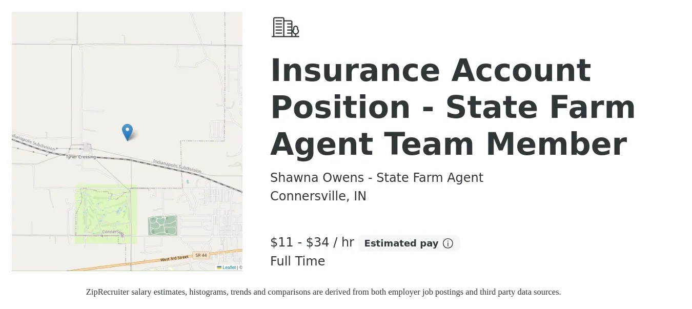 Shawna Owens - State Farm Agent job posting for a Insurance Account Position - State Farm Agent Team Member in Connersville, IN with a salary of $12 to $36 Hourly with a map of Connersville location.