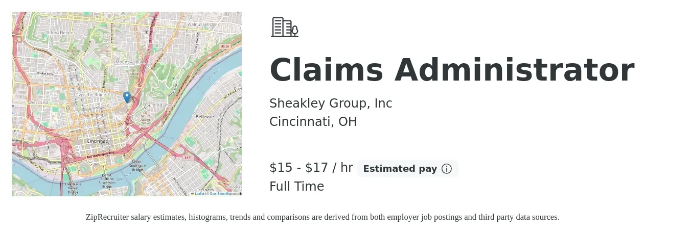 Sheakley Group, Inc job posting for a Claims Administrator in Cincinnati, OH with a salary of $16 to $18 Hourly with a map of Cincinnati location.