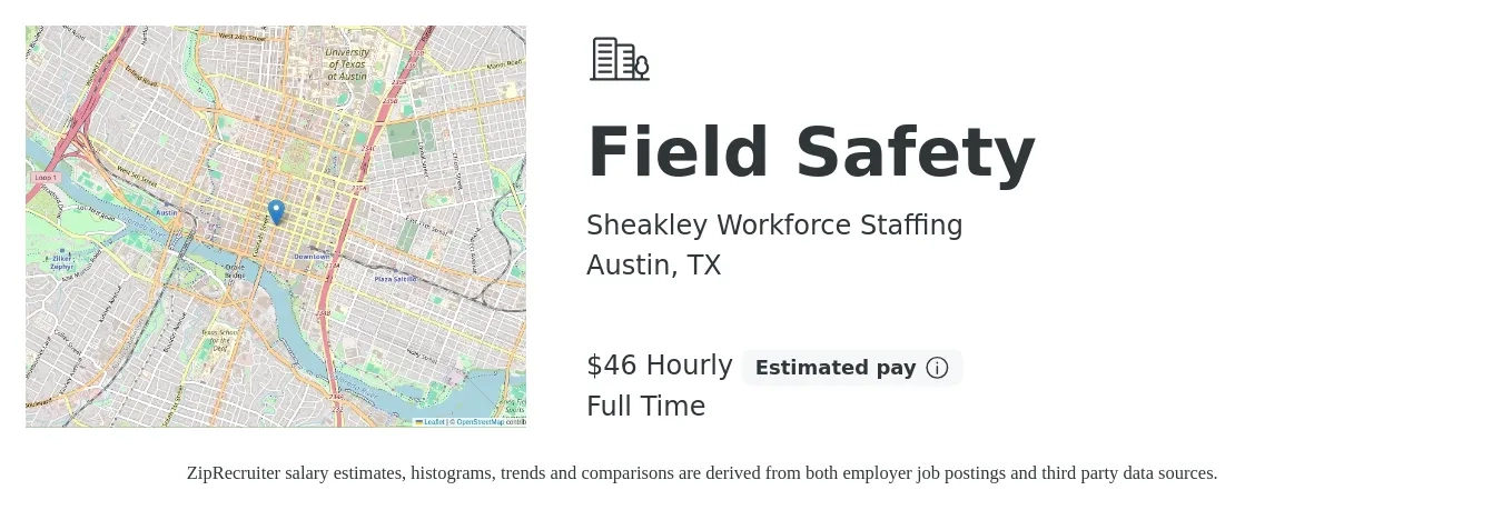 Sheakley Workforce Staffing job posting for a Field Safety in Austin, TX with a salary of $45 Hourly with a map of Austin location.