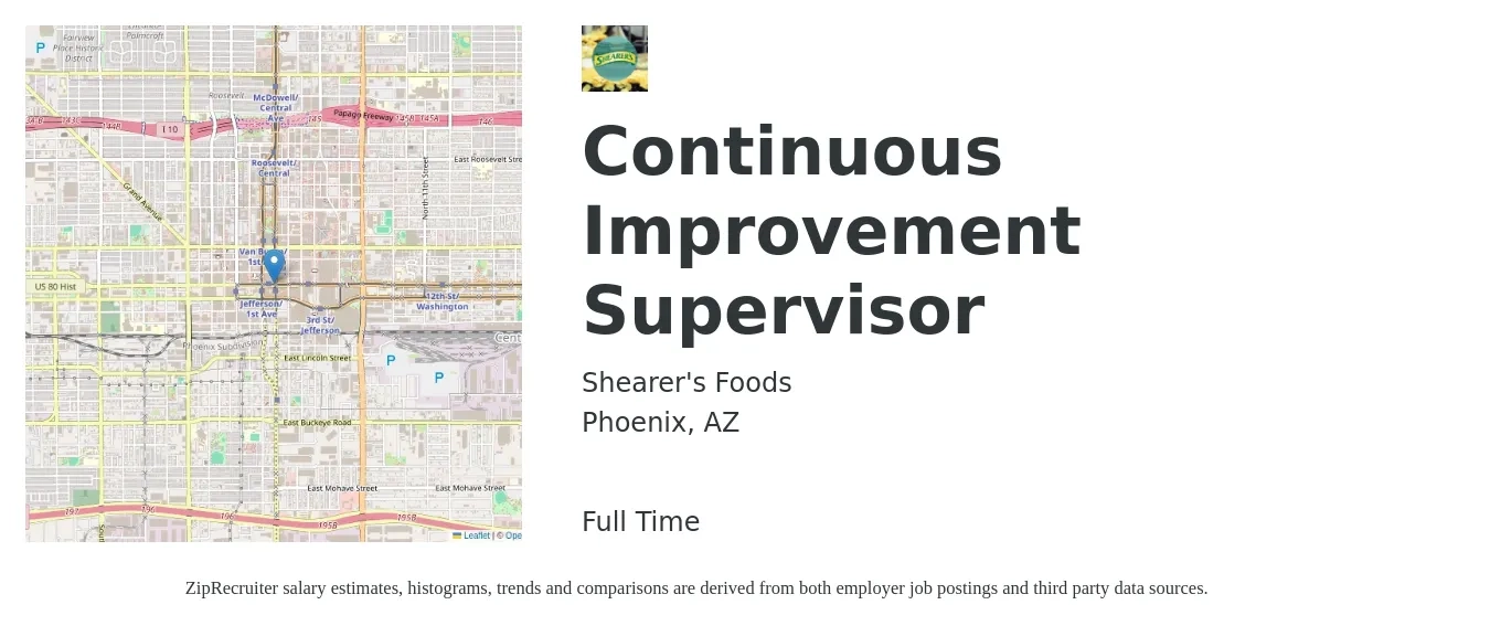 Shearer's Foods job posting for a Continuous Improvement Supervisor in Phoenix, AZ with a salary of $93,800 to $126,100 Yearly with a map of Phoenix location.